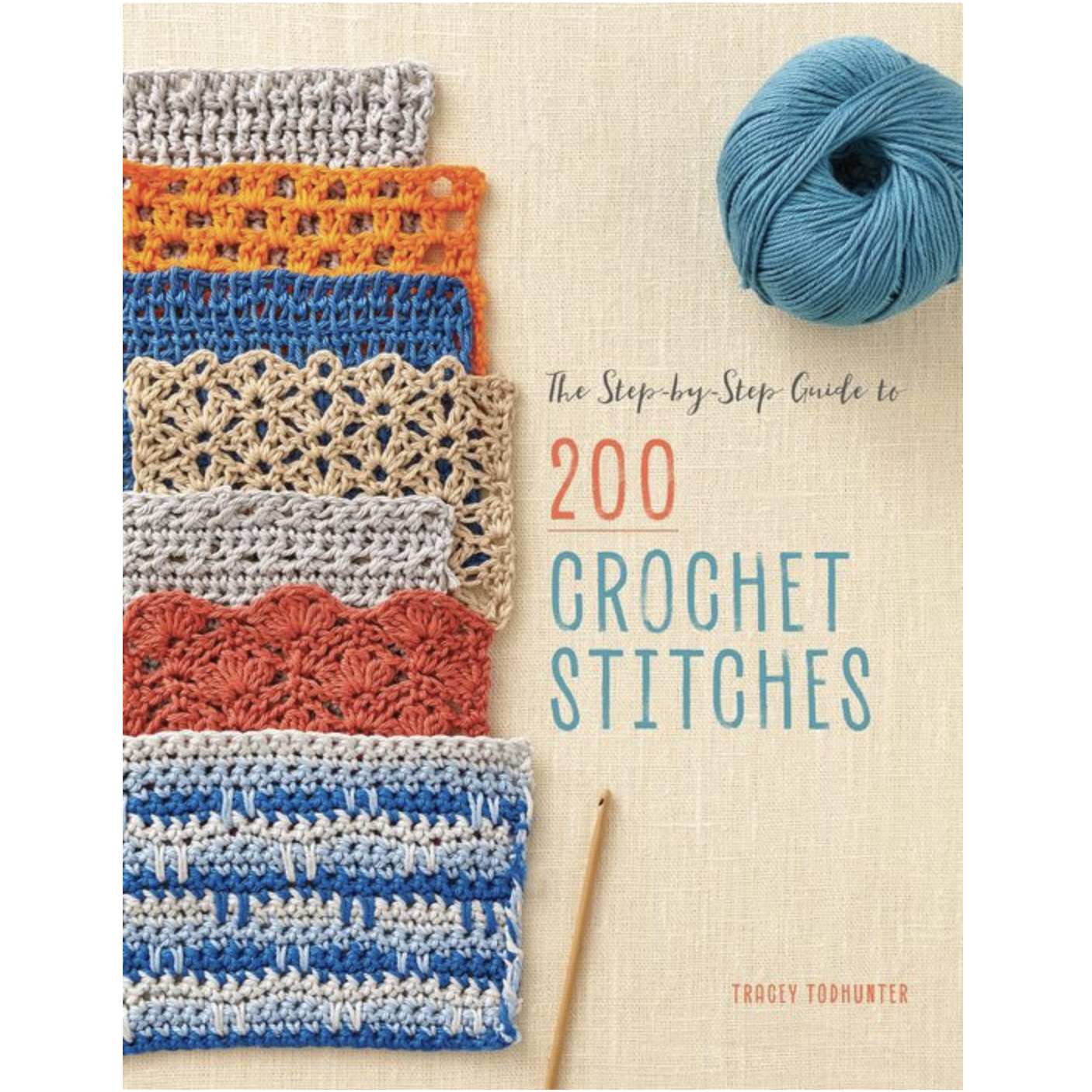 The Step-by-Step Guide to 200 Crochet Stitches