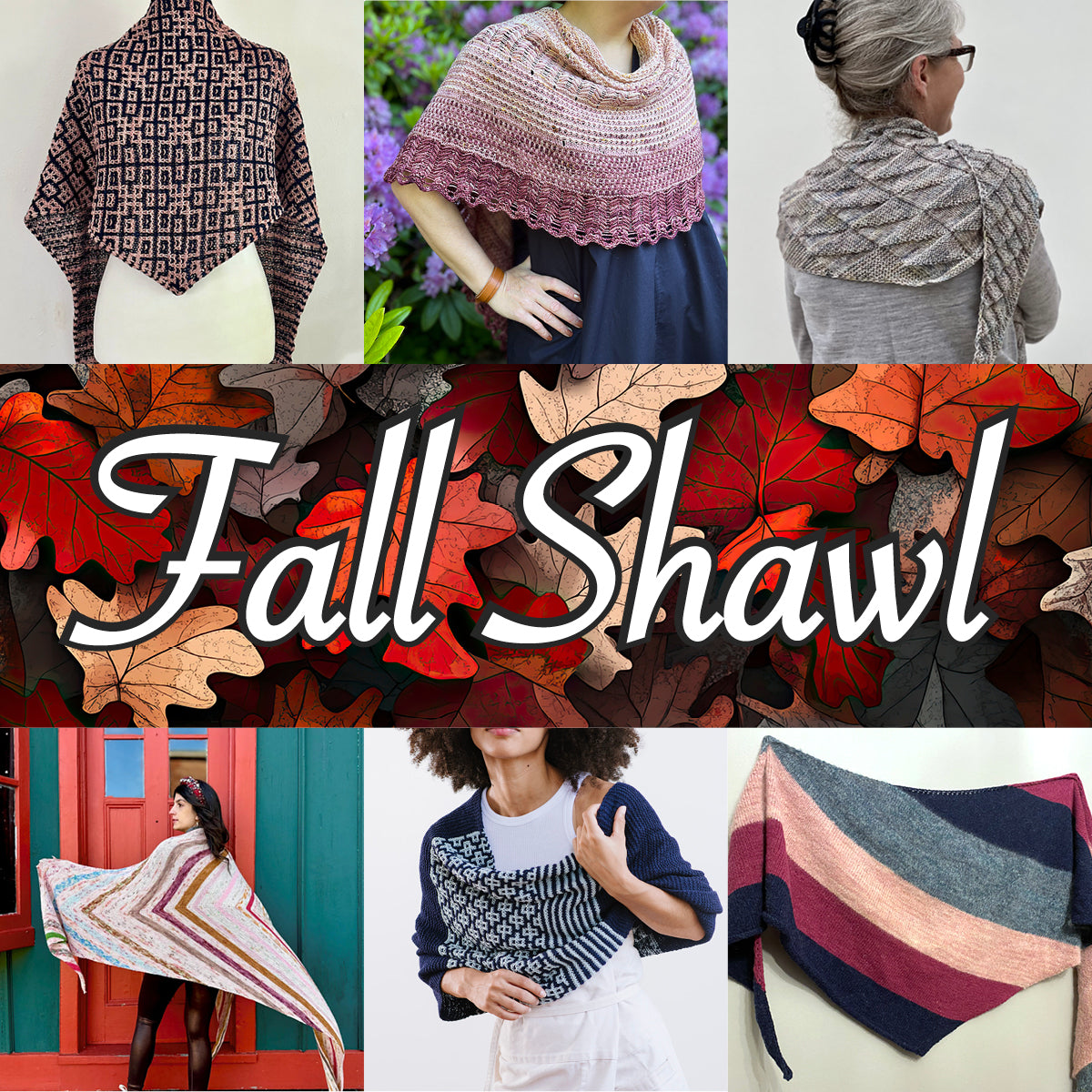 Fall Shawl 10/4, 10/18 & 11/1
