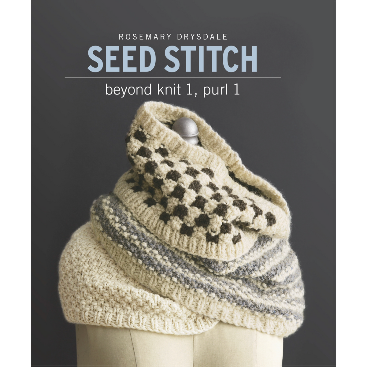 Seed Stitch: Beyond Knit 1, Purl 1