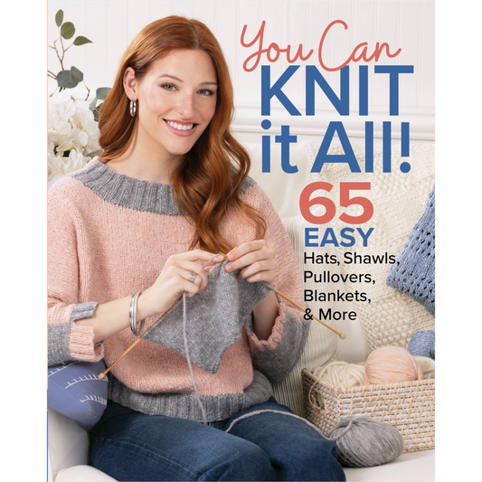 You Can Knit It All!