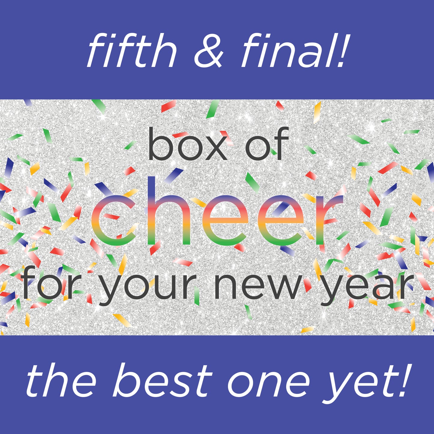 Box of Cheer (for your new year!) 2025