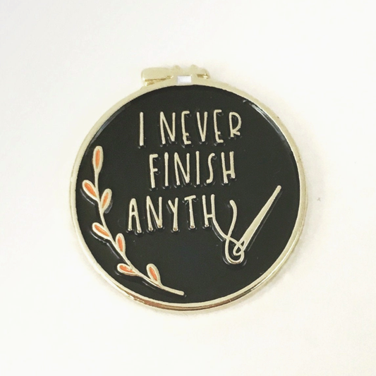 "I Never Finish Anything" Needle Minder