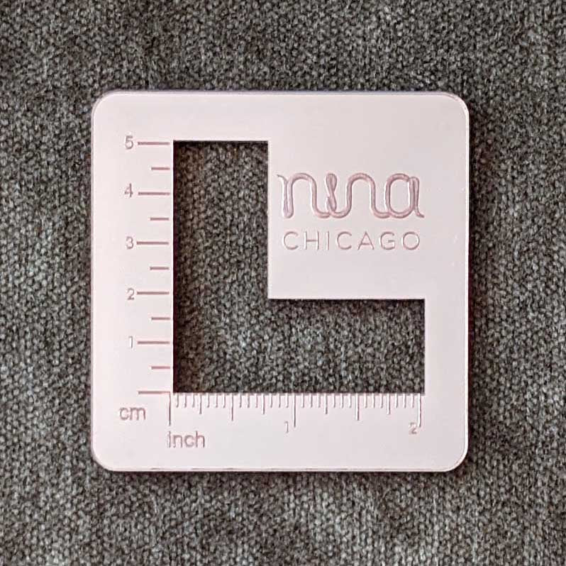 Nina Chicago Mirror Gauge Swatch Ruler